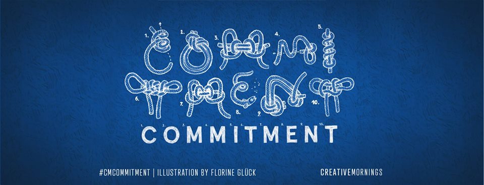 C’est la 10e édition et les CreativeMornings Lyon est plus qu’engager se mois ci : COMMITMENT