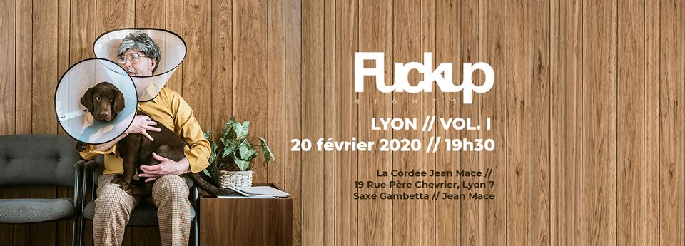 FuckUp Nights Lyon‎ #1